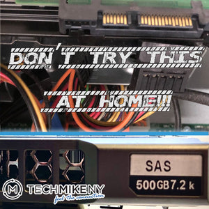 Don’t Try This at Home!  Why Installing a SAS Drive in a Desktop or Laptop is a Bad Idea (and Probably Won’t Work Anyway with an Adapter)