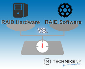 RAID Hardware vs. RAID Software.  What is the Difference?  Advantages & Disadvantages of Each