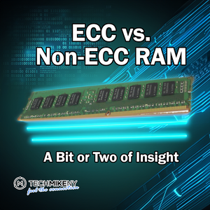 ECC vs. Non-ECC RAM: A Bit or Two of Insight