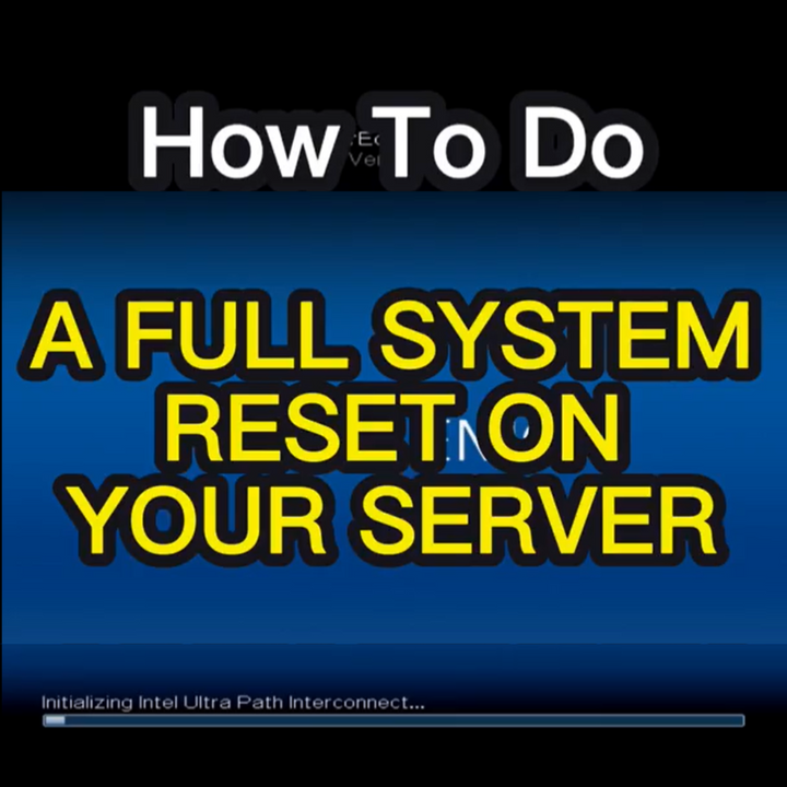 WATCH: How to Do a Full System Reset on Your Server